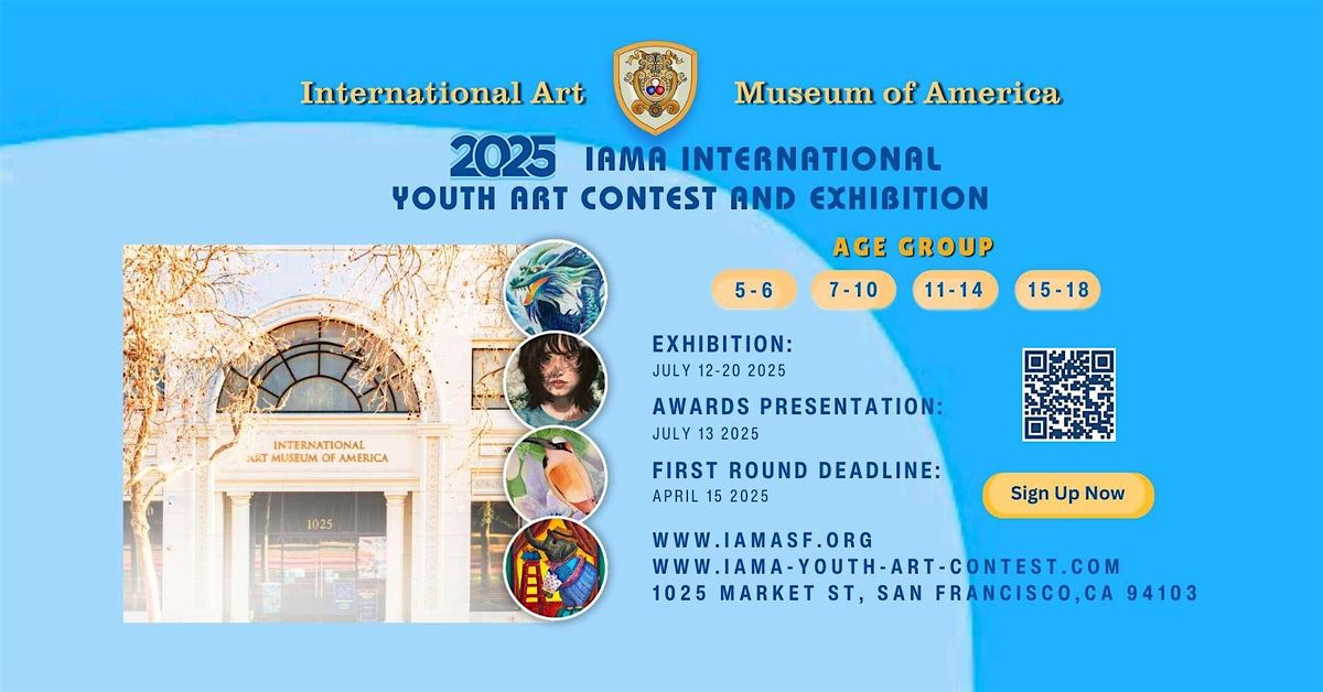 2025 International Youth Art Contest and Exhibition by IAMA