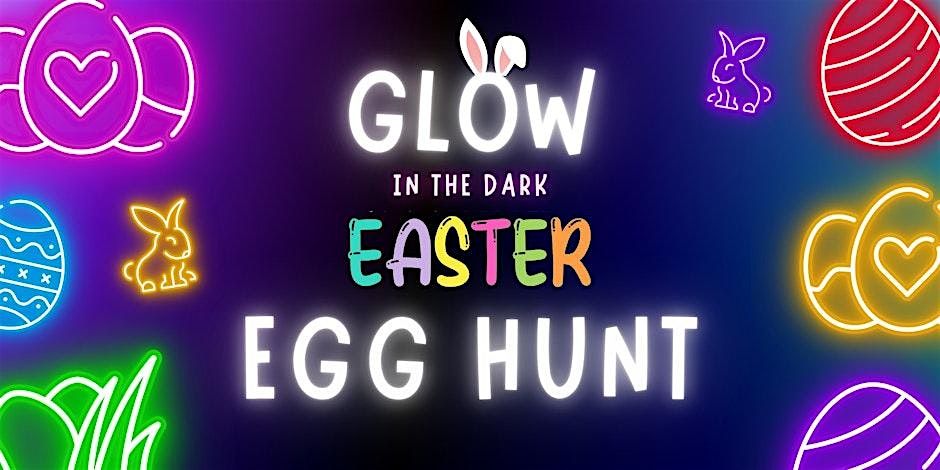 Glow in the Dark Egg Hunt