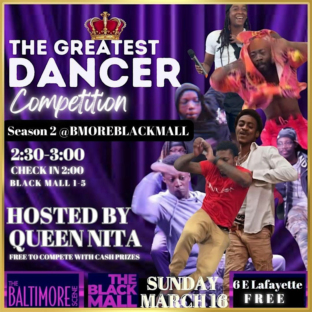 THE GREATEST DANCER COMPETITION: FREE TO COMPETE &  ATTEND