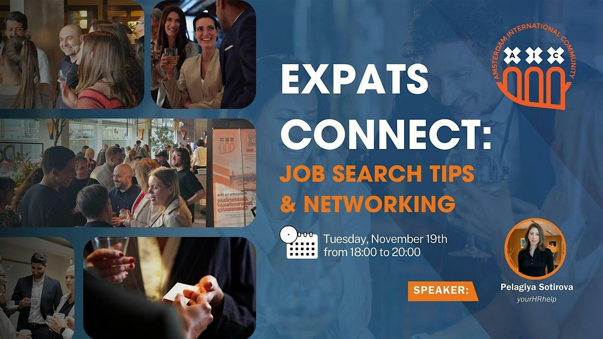 Expats Connect: Job Search Tips & Networking