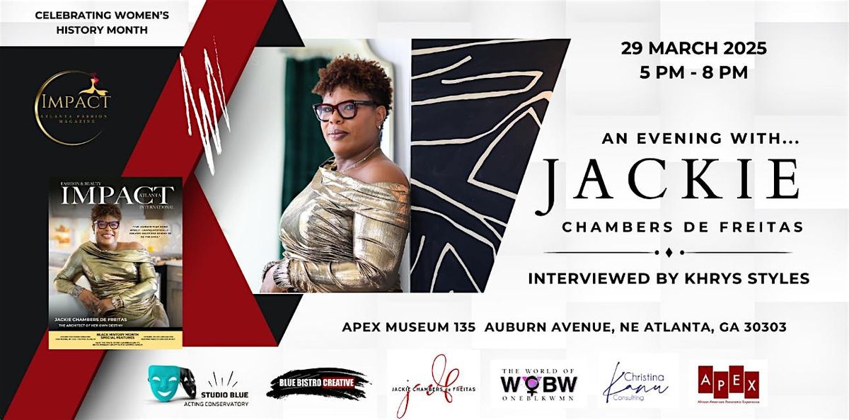 Impact Atlanta Presents\u2026An Evening With Jackie Chambers De Freitas