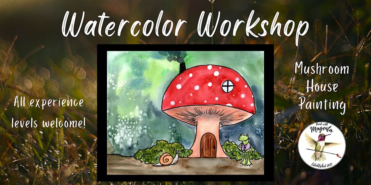 Watercolor Workshop