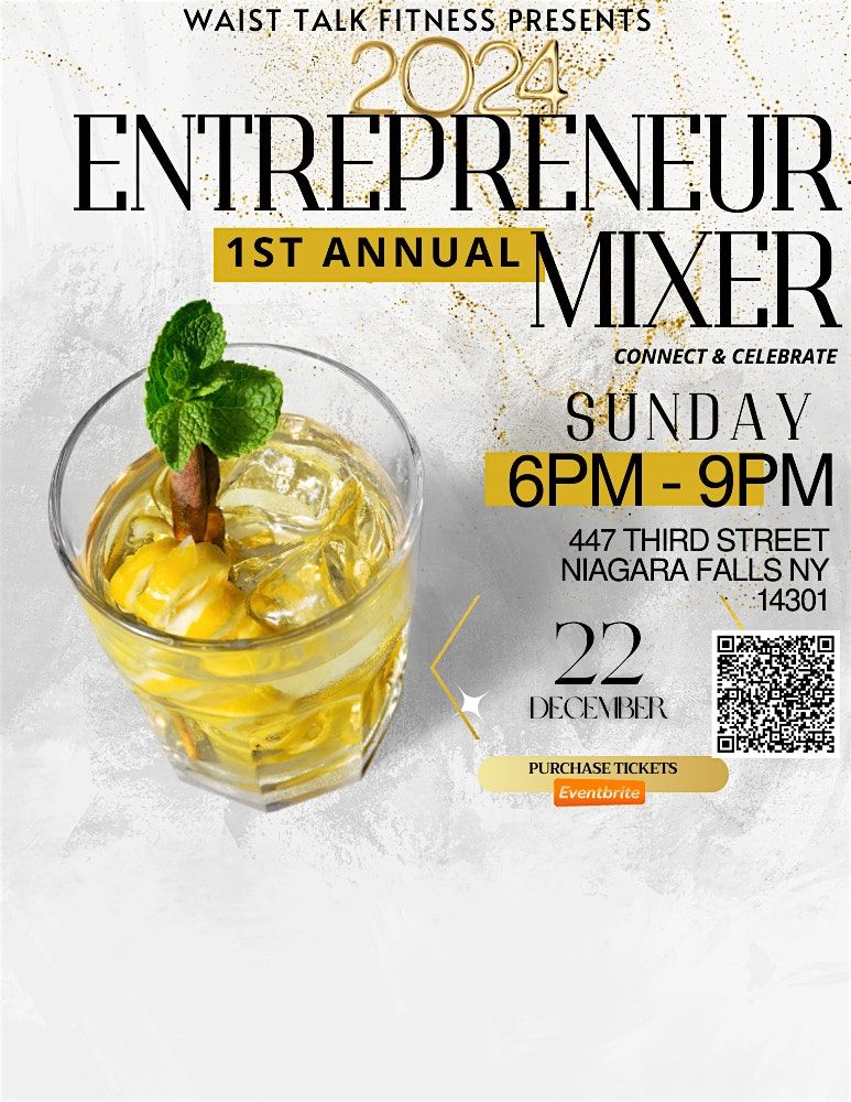 1ST ANNUAL ENTREPRENEUR MIXER 2024