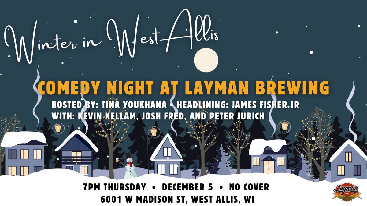 Winter Comedy Night at Layman Brewing