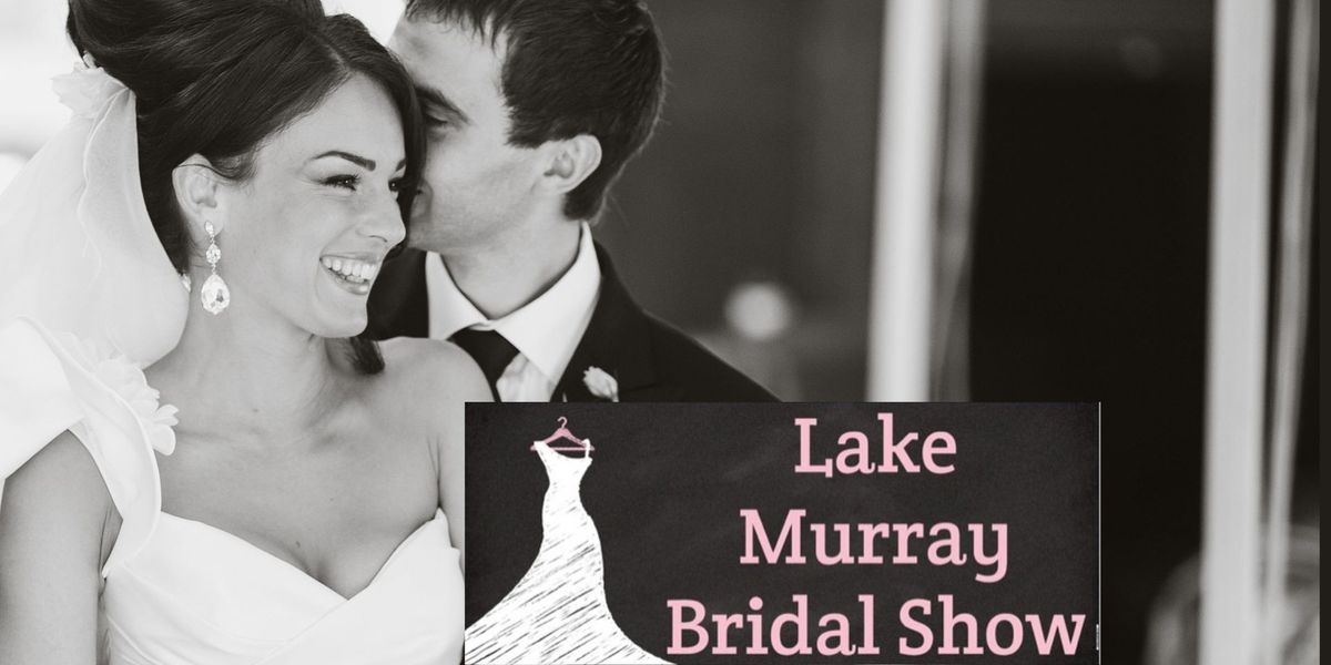 Lake Murray Bridal Show-Fall 2024 Show