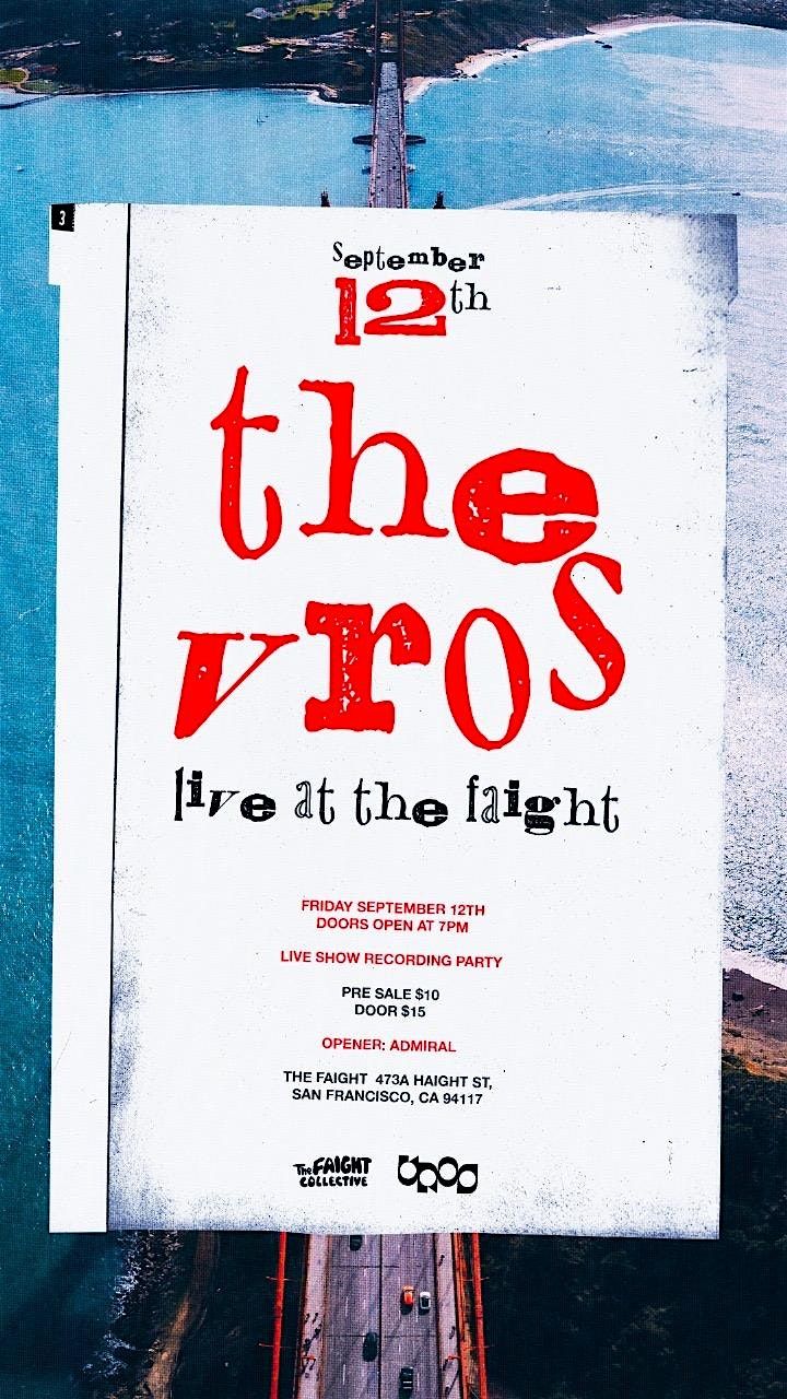 The Vros - Live Show Recording