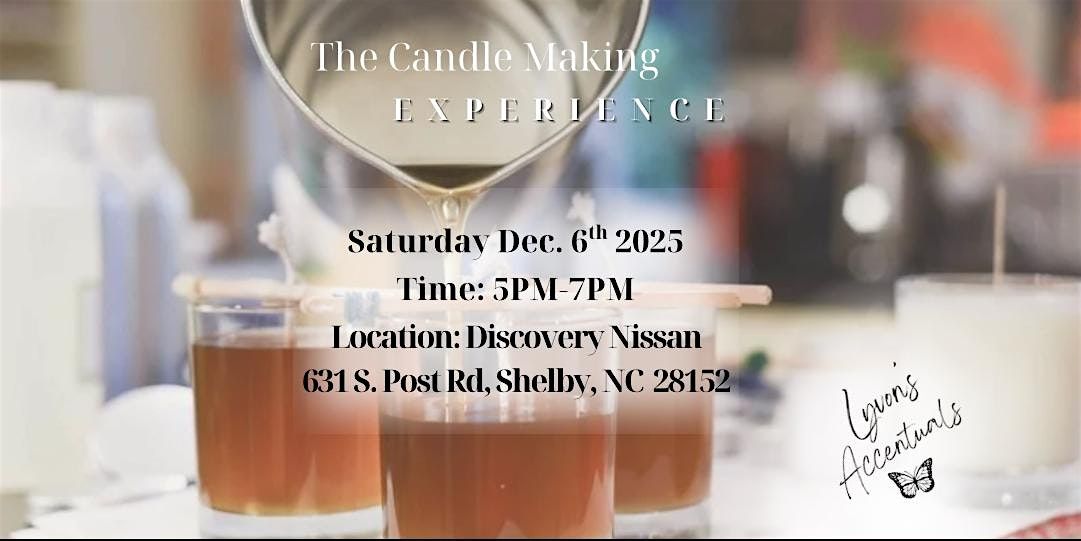 The Candle Making Experience