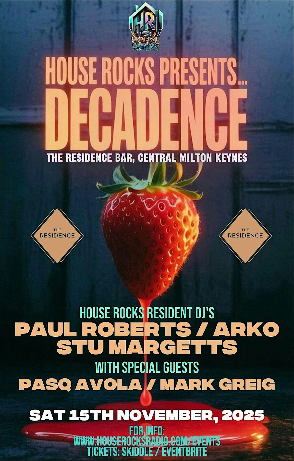House Rocks presents: DECADENCE