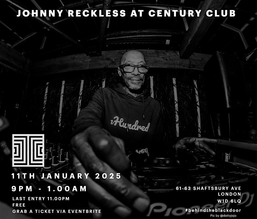 JOHNNY RECKLESS AT CENTURY CLUB