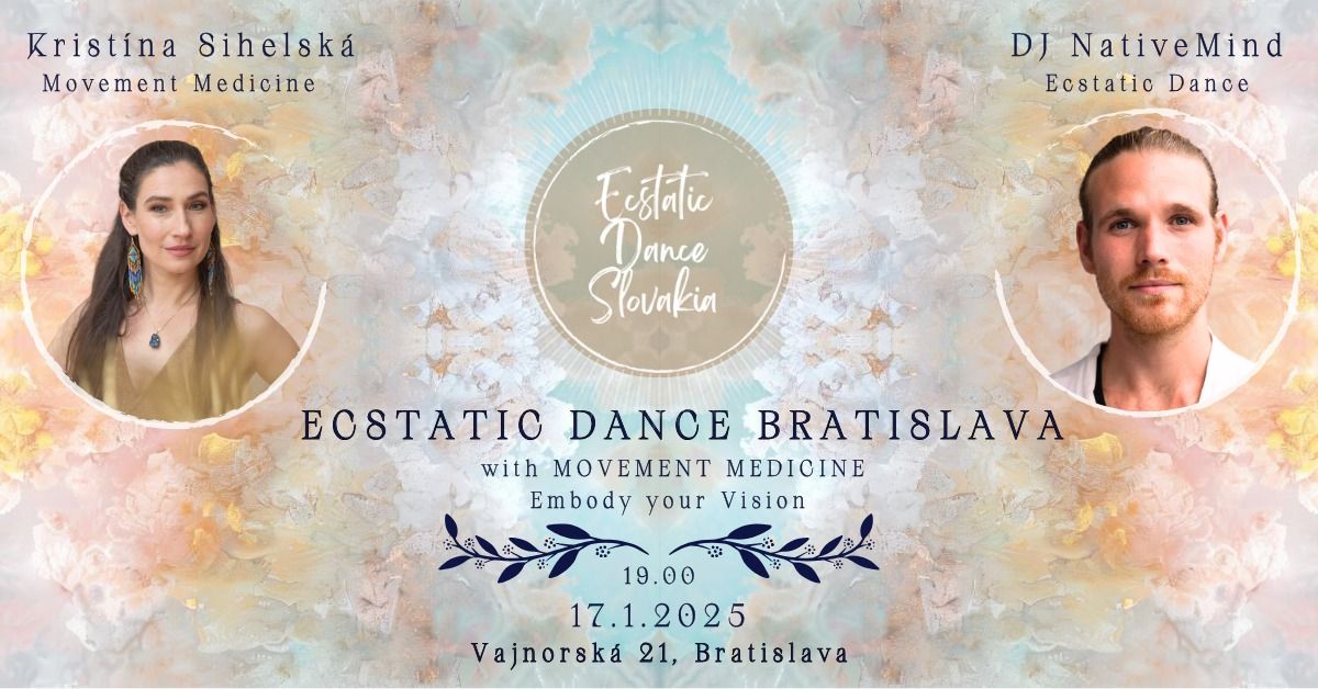 Ecstatic Dance Bratislava - Embody your Vision