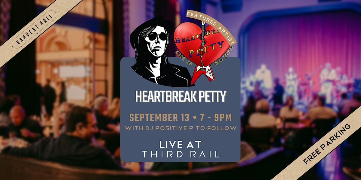 Heartbreak Petty | LIVE at Third Rail