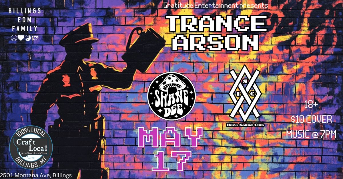 TRANCE ARSON