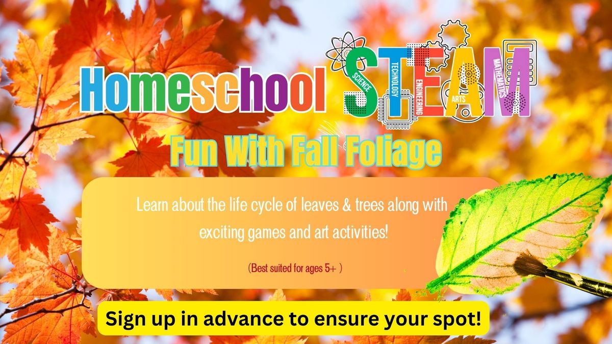 Homeschool STEAM: Fun with Fall Foliage 