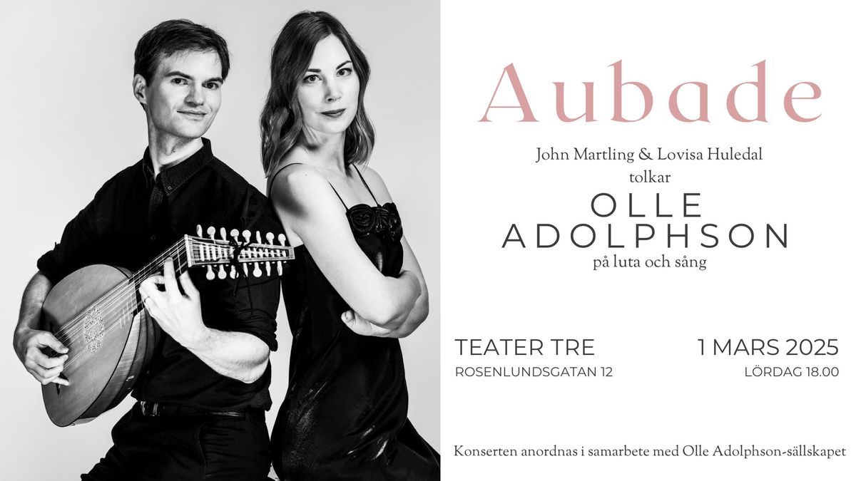 Aubade - Lovisa Huledal & John Martling tolkar Olle Adolphson