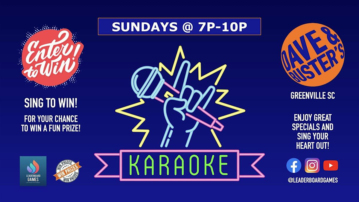 Karaoke Night | Dave & Buster's - Greenville SC - Sundays at 7p