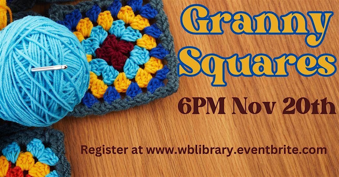 DIY Wednesday-Crochet Granny Squares( Adult Program)