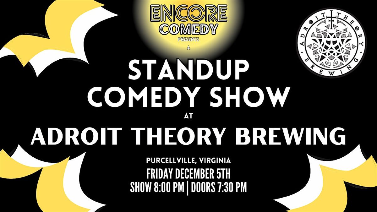 Standup Comedy at Adroit Theory Brewing (Purcellville, VA)