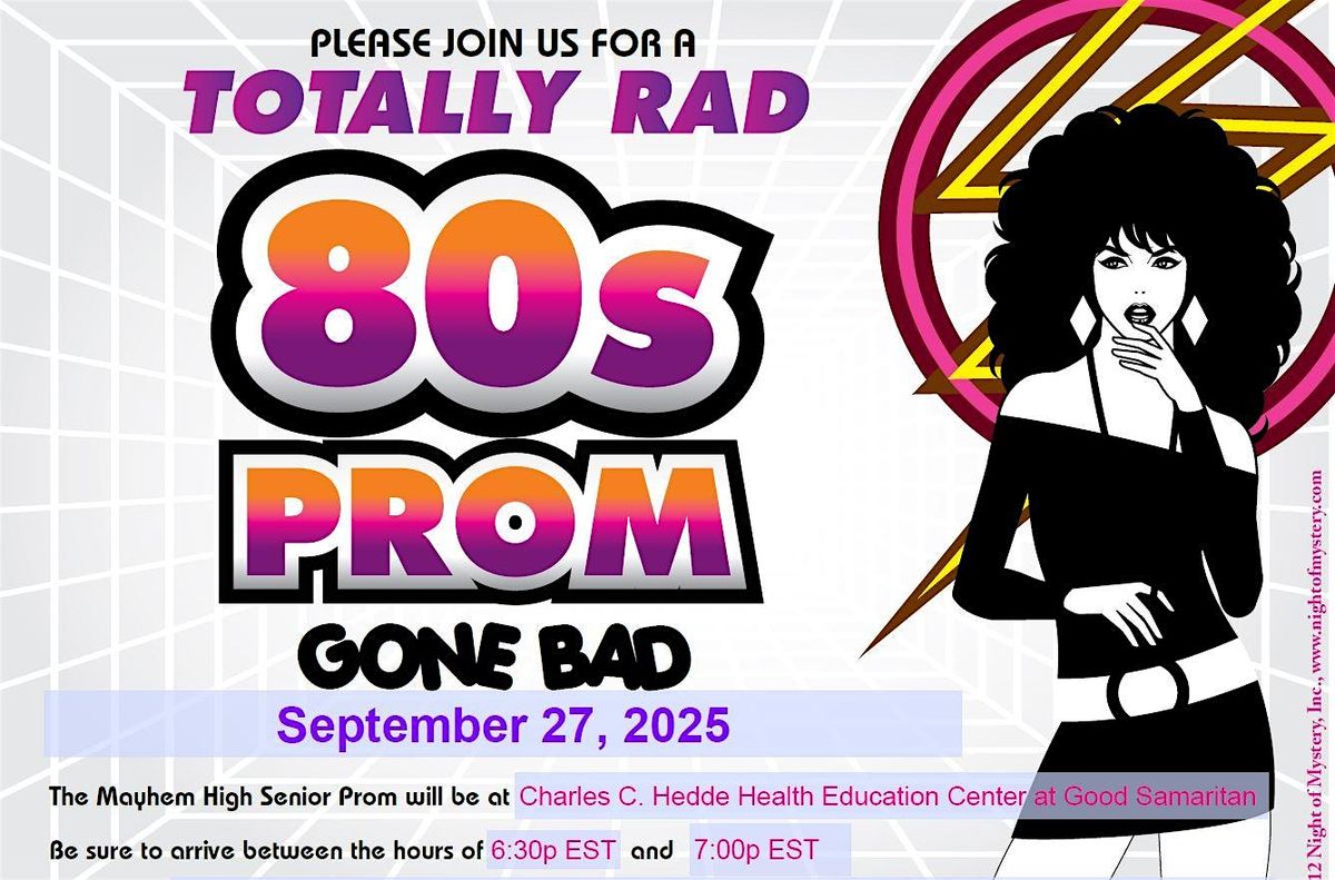 GSH Auxiliary 80s Prom M**der Mystery (Interactive)