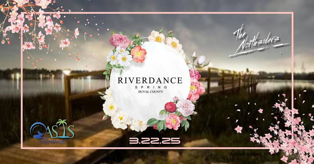 Riverdance- Springtime Soul Music Social on The River