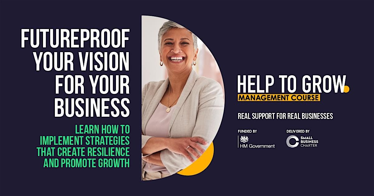 Unlock Your Business Growth Potential with Help to Grow \u2013 January start