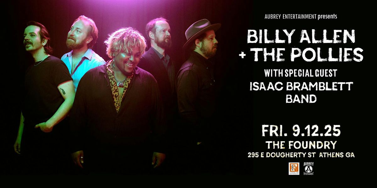 Billy Allen + The Pollies with Isaac Bramblett Band @ The Foundry