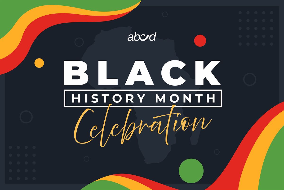 ABCD Black History Month Celebration 2025