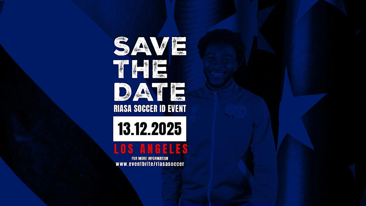 RIASA MEN'S LOS ANGELES TALENT ID EVENT - DECEMBER 13TH 2025