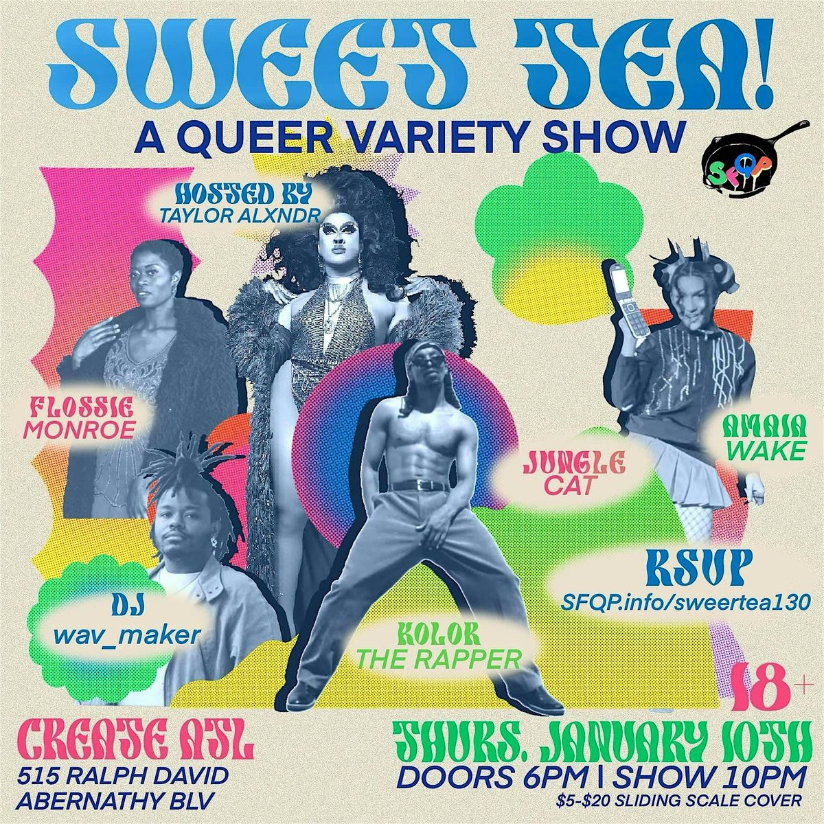 SWEET TEA! A Queer Variety Show