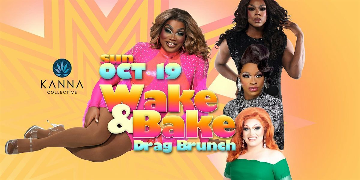 Wake & Bake Drag Brunch