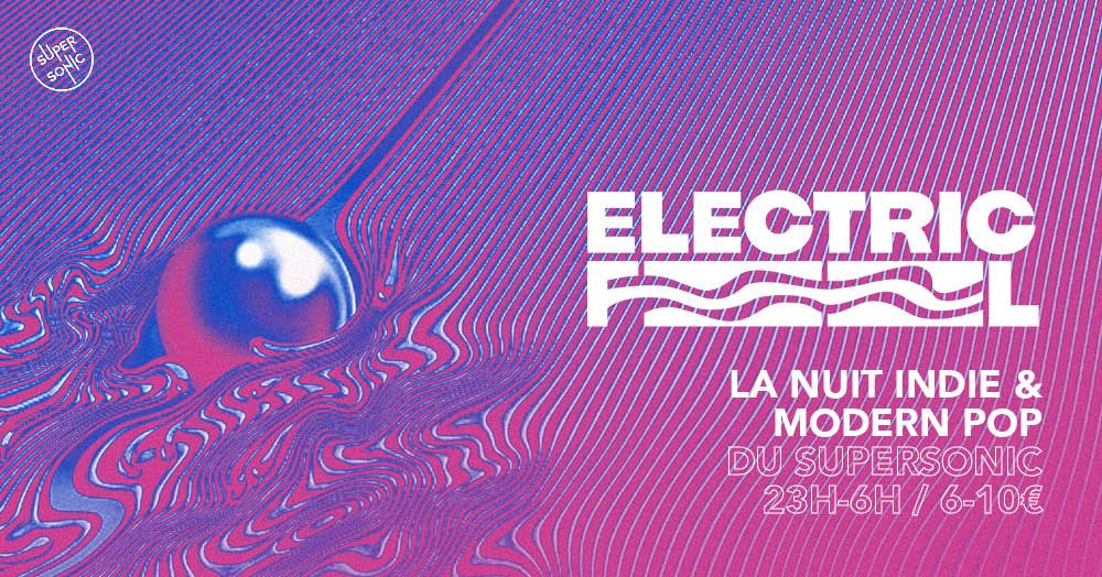 Electric Feel \/ Nuit Indie Pop du Supersonic