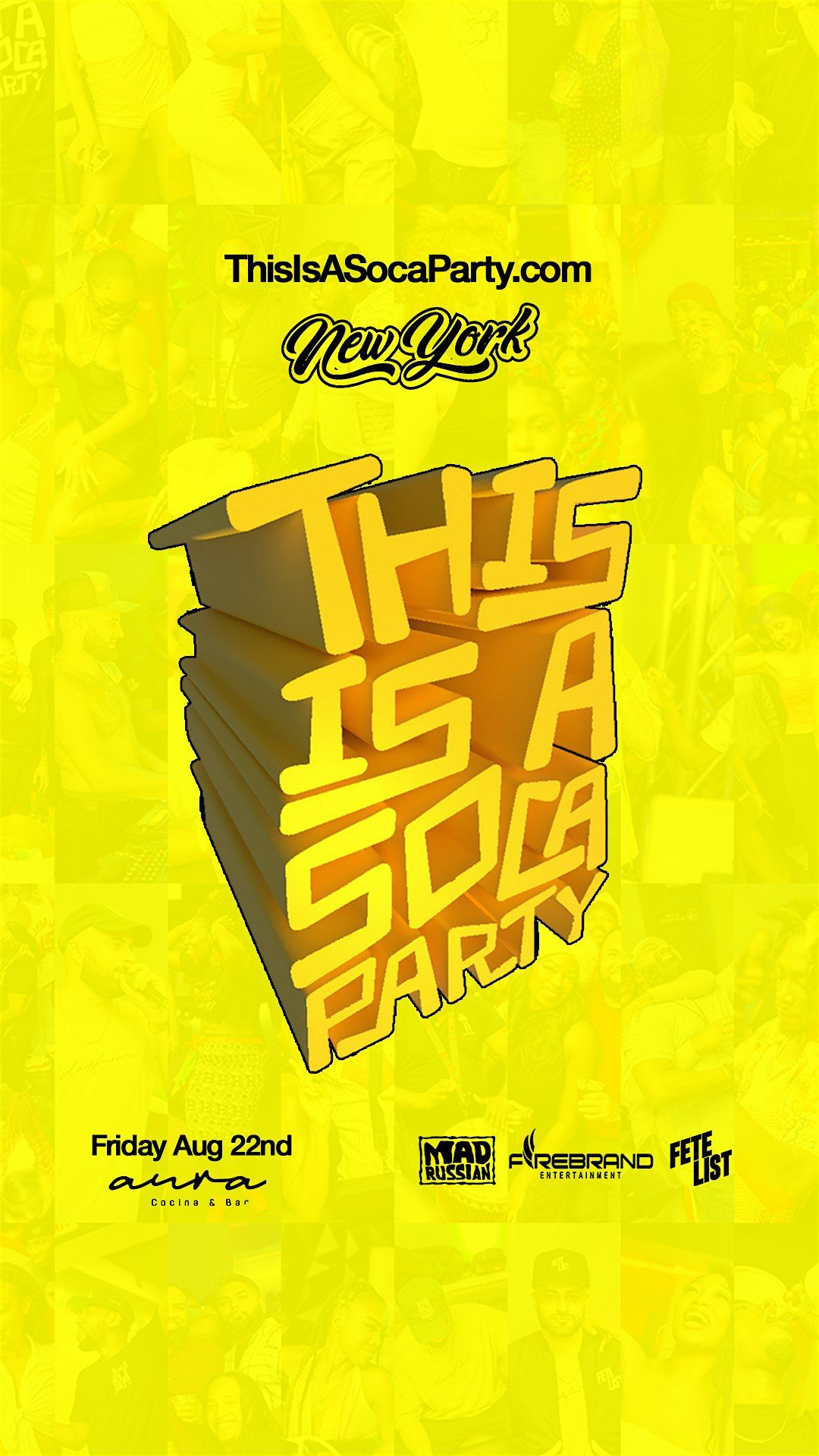 This is a SOCA Party - NYC August