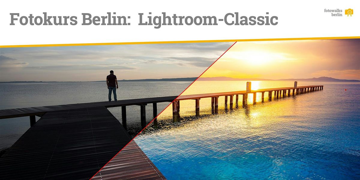 Fotokurs Berlin: Lightroom-Classic Workflow - Fr\u00fchbucher bis 08.11.2025