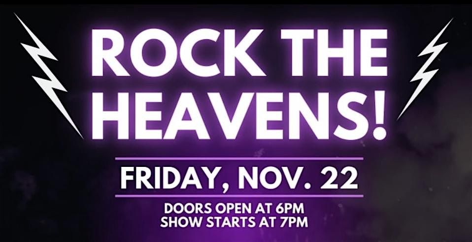 ROCK THE HEAVENS!