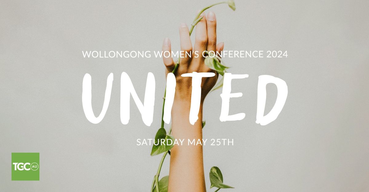 Wollongong Women's Conference 2024: UNITED