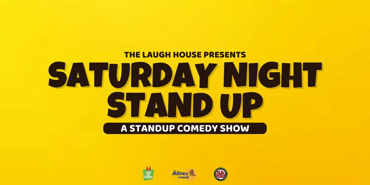 Saturday Night Standup - Standup Comedy Show