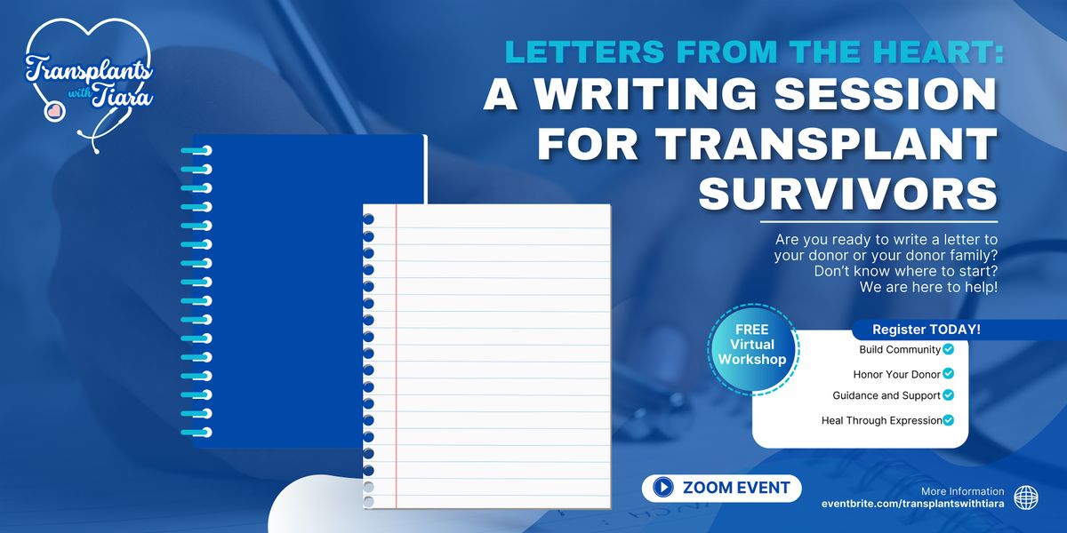 Letters from the Heart: A Writing Session for Transplant Survivors