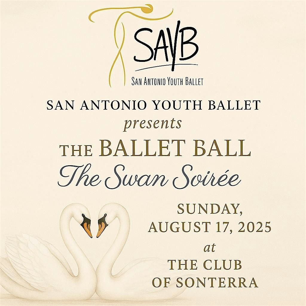 San Antonio Youth Ballet Ball- The Swan Soiree