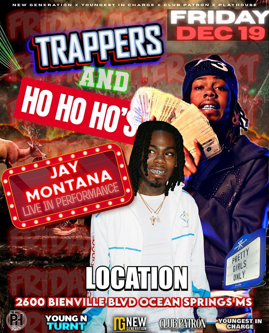 Jay Montana Performing Live (Trappers & Ho Ho Hos Edition)