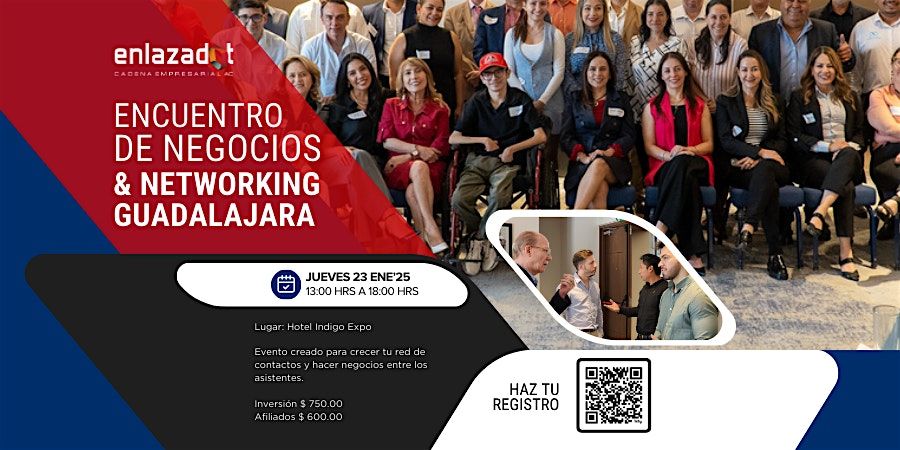 Encuentro Empresarial & Networking Guadalajara