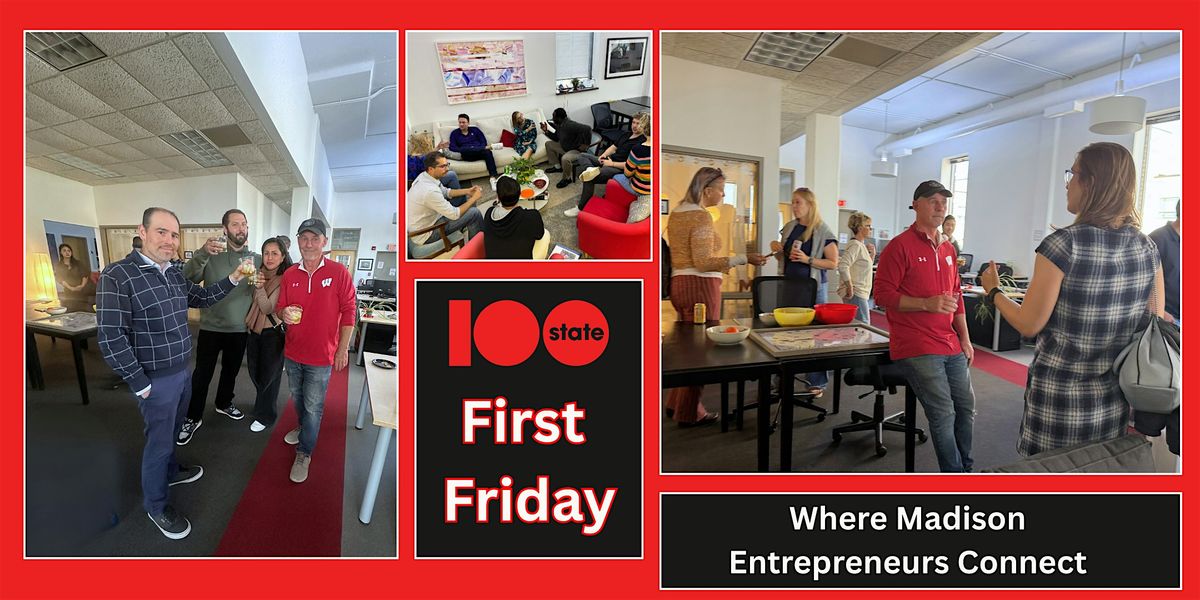 First Friday at 100state: Networking Happy Hour for Madison Entrepreneurs