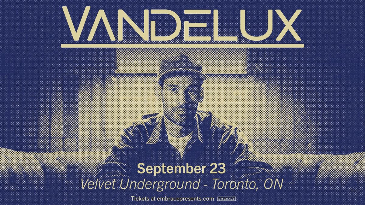 Vandelux @ Velvet Underground | September 23rd