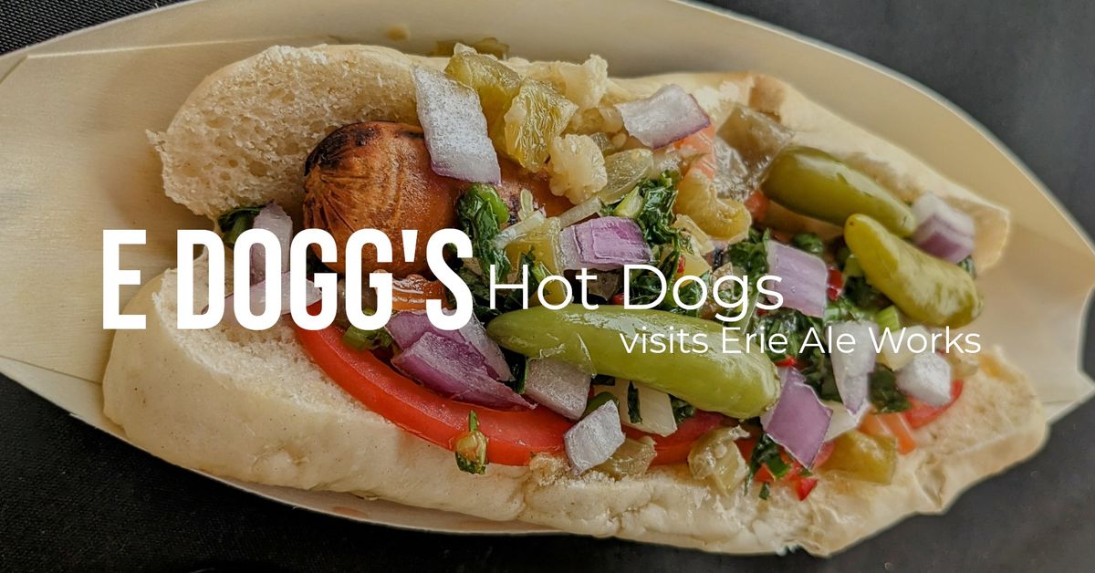 E Dogg's Hot Dogs visits EAW