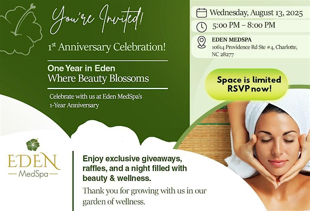 One Year in Eden: Where Beauty Blossoms \u2013 A Med Spa Anniversary Celebration