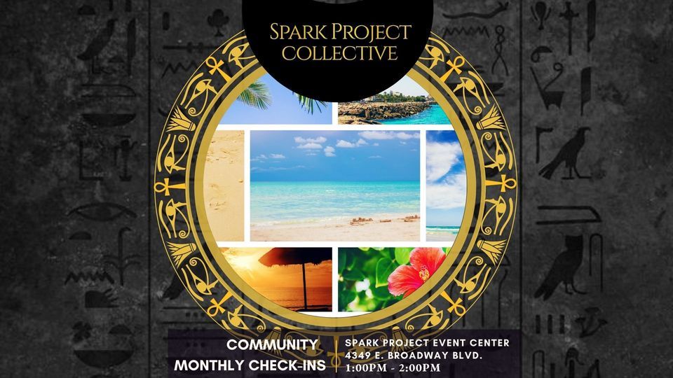 Community Check Ins, Spark Project Collective Events Center, Tucson, 14 ...