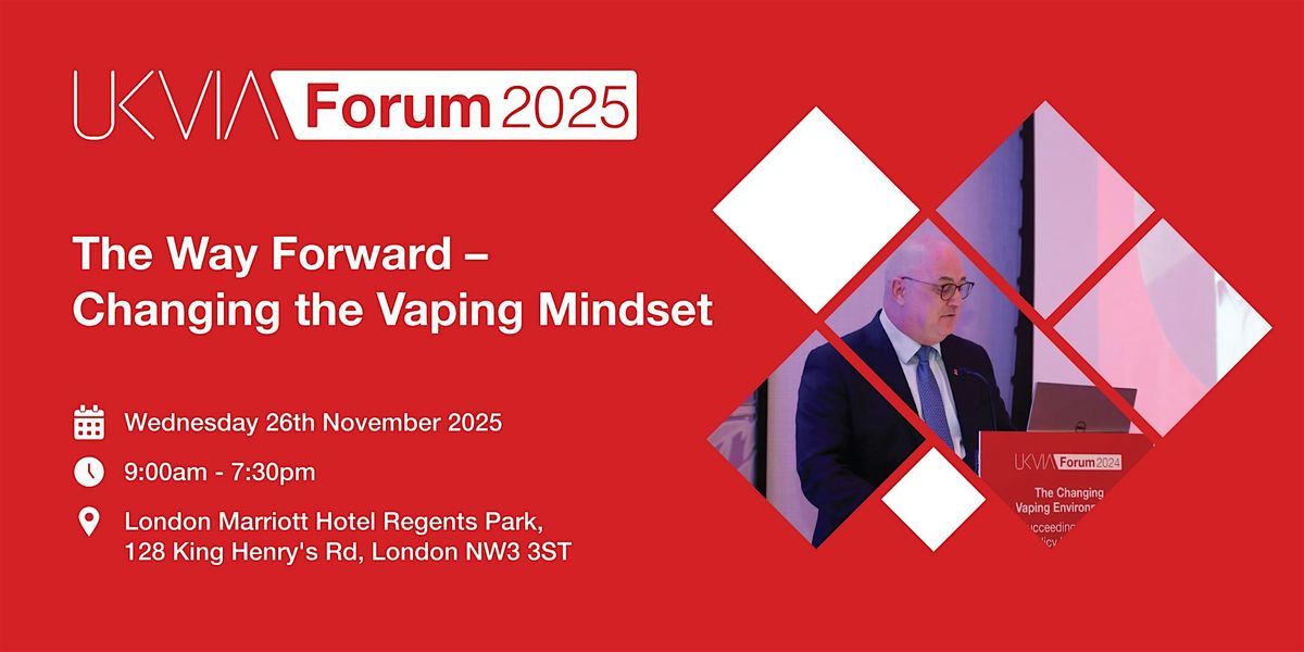 UKVIA Vaping Industry Forum 2025