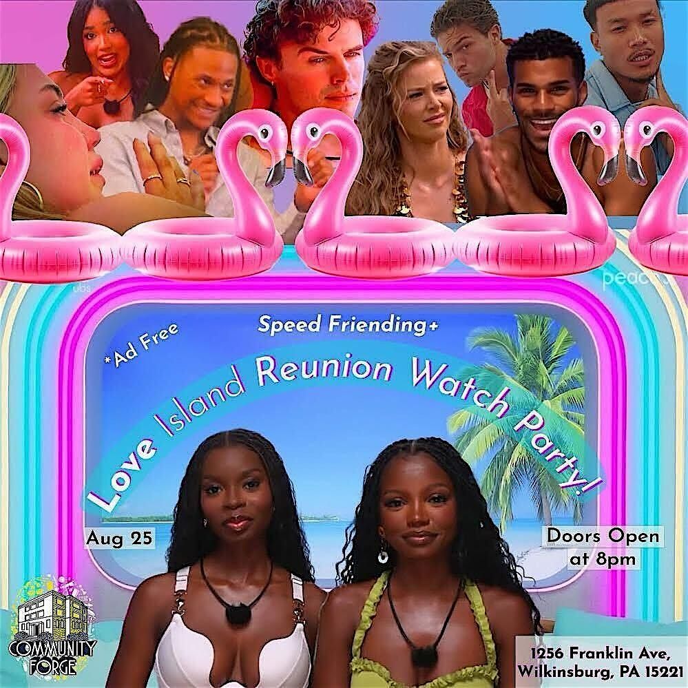 Love Island Reunion Watch Party!