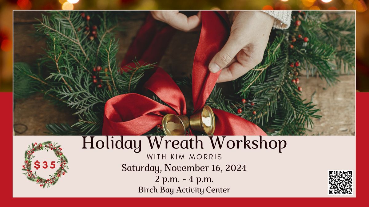 Holiday Wreath Workshop