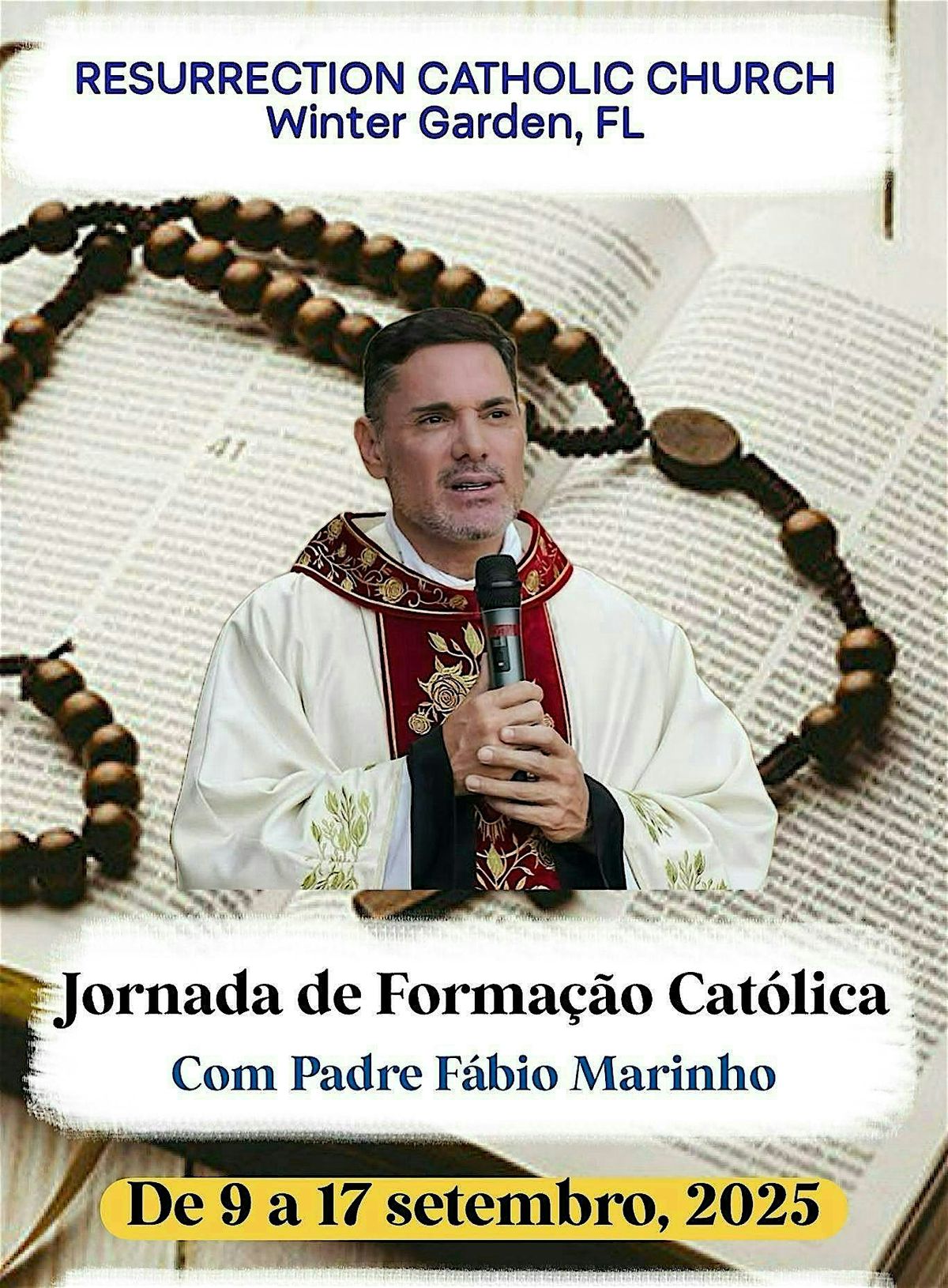 Jornada Forma\u00e7\u00e3o Cat\u00f3lica - Padre F\u00e1bio Marinho - 9 a 17 setembro 2025