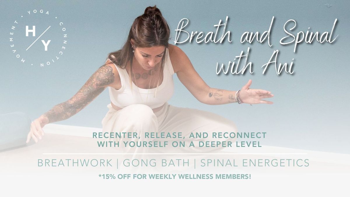 Breath and Spinal Energetics with Ani