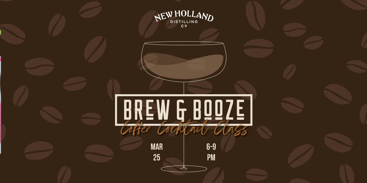 Brews & Booze: Coffee Cocktail Class